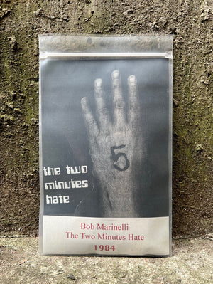 BOB MARINELLI | THE TWO MINUTES HATE | CASSETTE PRE ORDER