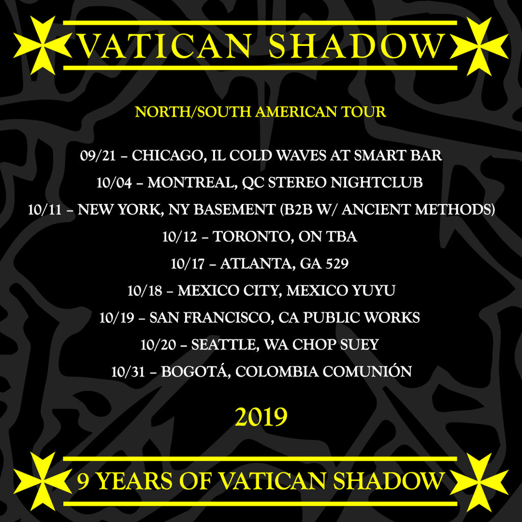 VATICAN SHADOW ANNOUNCES NORTH AND SOUTH AMERICAN TOUR DATES