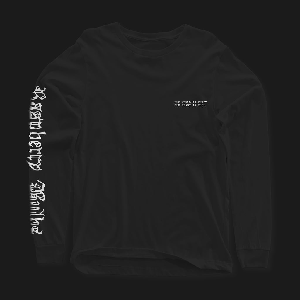 RASPBERRY BULBS | THE WORLD IS EMPTY, THE HEART IS FULL | LONG SLEEVE T SHIRT